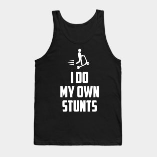 I Do My Own Stunts Tank Top